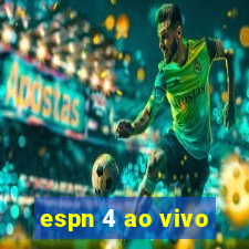 espn 4 ao vivo